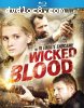 Wicked Blood [Blu-Ray]