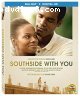 Southside with You [Blu-Ray + Digital]