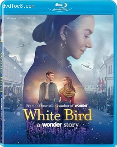 White Bird: A Wonder Story