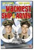 Wackiest Ship in the Army, The