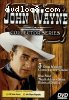 John Wayne Collector Series (Blue Steel / 'Neath Arizona Skies / Riders of Destiny)