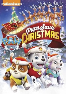 PAW Patrol: Pups Save Christmas Cover PAW Patrol: Pups Save Christmas Cover