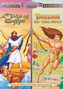 Enchanted Tales Double Feature: The Tale of Egypt / Tarzan of the Apes Cover