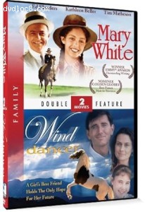 Mary White / Wind Dancer (Double Feature) Cover