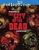 City of the Dead, The (Limited Edition) [Blu-Ray]