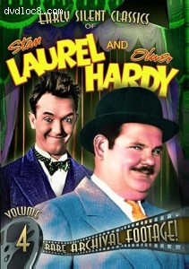 Laurel &amp; Hardy: Early Silent Classics - Volume 4 Cover