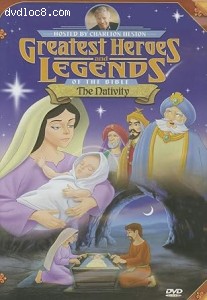 Greatest Heroes &amp; Legends of the Bible: The Nativity Cover