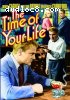 Time of Your Life, The