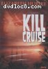 Kill Cruise (Digiview)