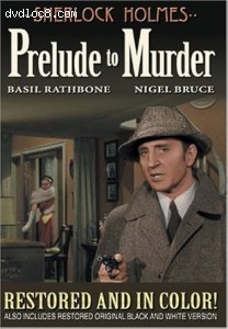 Sherlock Holmes - Prelude to Murder (aka Dressed to Kill) (In Color &amp; B&amp;W) Cover