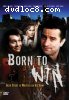 Born to Win (VCI)