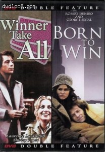 Winner Take All / Born to Win (Double Feature) Cover