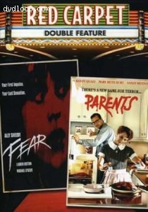 Fear / Parents (Red Carpet Double Feature) Cover