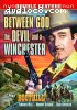 Between God, The Devil and a Winchester / Boothill (Double Feature)