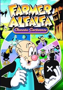 Farmer Alfalfa: Classic Cartoons Cover Farmer Alfalfa: Classic Cartoons Cover