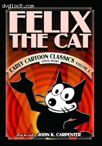 Felix the Cat: Early Cartoon Classics - Volume 4 (1922-1928) Cover