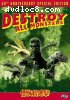 Destroy All Monsters (50th Anniversary Special Edition)