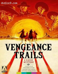 Vengeance Trails: 4 Classic Westerns (Massacre Time / My Name is Pacos / Bandidos / And God Said to Cain - Limited Edition) [Blu-Ray] Cover