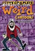 Complete Weird Cartoons, The