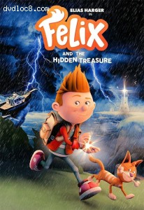 Felix and the Hidden Treasure Cover Felix and the Hidden Treasure Cover