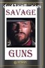 Savage Guns