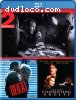 D.O.A. / Consenting Adults (Double Feature) [Blu-Ray]