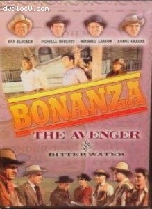 Bonanza: Volume 1 - The Avenger &amp; Bitter Water Cover
