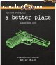 Better Place, A (Director's Cut) [Blu-ray]