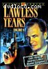 Lawless Years: Volume 4