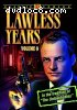 Lawless Years: Volume 8