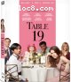 Table 19 [Blu-Ray + DVD + Digital]