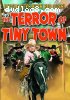 Terror of Tiny Town, The