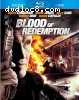Blood of Redemption [Blu-Ray + DVD]