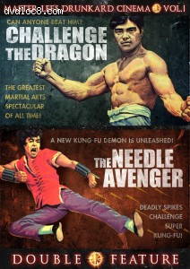 Challenge the Dragon / The Needle Avenger (Double Feature - Master Lee's Drunkard Cinema Vol. 1) Cover