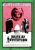 Death by Invitation