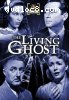 Living Ghost, The