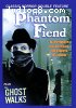 Phantom Fiend, The / The Ghost Walks (Classic Horror Double Feature)