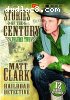Stories of the Century: Matt Clark Railroad Detective - Volume 2