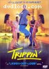 Trippin'