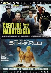 Creature from the Haunted Sea / She Gods of Shark Reef (Roger Corman Double Feature) Cover
