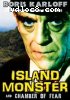 Island Monster / Chamber of Fear (Boris Karloff Shocking Double Feature)