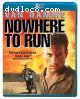 Nowhere to Run [Blu-Ray]