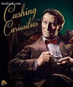 Cushing Curiosities (Tender Dracula / Blood Suckers / Sherlock Holmes / The Man Who Finally Died / Suspect / Cone of Silence) [Blu-Ray] Cover