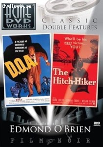 Edmond O'Brien Film Noir Double Feature (D.O.A. / The Hitch-Hiker) Cover