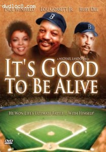 It's Good to Be Alive Cover It's Good to Be Alive Cover