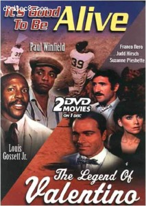 It's Good to Be Alive / The Legend of Valentino Cover It's Good to Be Alive / The Legend of Valentino Cover