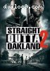 Straight Outta Oakland 2
