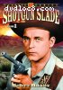 Shotgun Slade: Volume 2