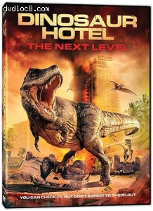 Dinosaur Hotel: The Next Level Cover