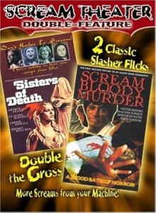 Scream Theater Double Feature Volume 1 (Sisters of Death / Scream Bloody Murder) Cover